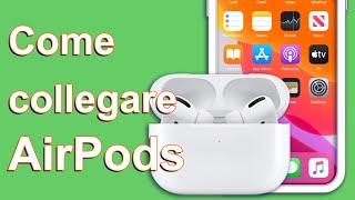 IT Come collegare AirPods a iPhone [upl. by Emmy]