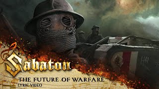 SABATON  The Future of Warfare Official Lyric Video [upl. by Yme]