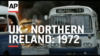 UK  NORTHERN IRELAND 1972 WORST YEAR YET [upl. by Gareth]