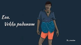 vadivelu dialogue  whatsapp status  Rrcreation [upl. by Nerak]