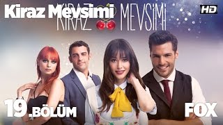 Kiraz Mevsimi 19 Bölüm [upl. by Hurlee]