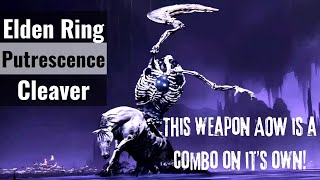 Elden Ring  Putrescence Cleaver Build Broken AOW [upl. by Kristel]