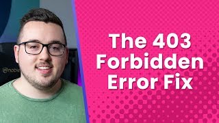 How to Fix The 403 Forbidden Error in WordPress [upl. by Audsley79]