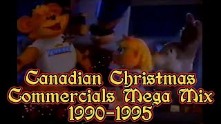 90s Canadian Christmas Commercial Mega Compilation Vol 1 19901995 [upl. by Jania382]