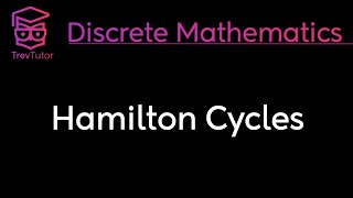 Discrete Mathematics Hamilton Cycles [upl. by Adaliah]