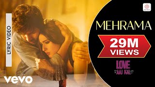 Mehrama  Official Lyric Video  Love Aaj Kal  Kartik  Sara  Pritam  Darshan [upl. by Sakram]