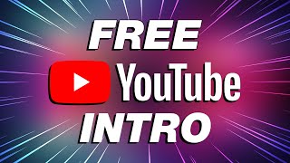 FREE YouTube Intro Maker for Beginners Quick amp Easy [upl. by Talanian736]