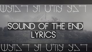 NieR Automata  Sound of the End Lyrics [upl. by Aibos]