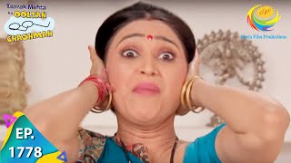 Taarak Mehta Ka Ooltah Chashmah  Episode 1778  Full Episode [upl. by Nwahsid]