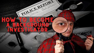 Interested in a Career as a Background Investigator [upl. by Filberto]