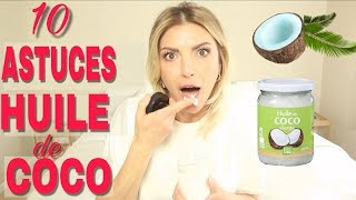 10 ASTUCES AVEC LHUILE DE COCO [upl. by Earvin201]