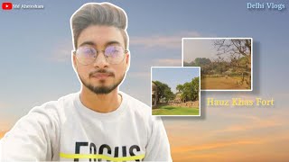 Hauz khas village  New Delhi  Vlog [upl. by Knepper]