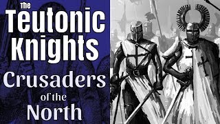 The Teutonic Knights Crusaders of the North  full documentary [upl. by April]