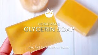 Homemade Glycerin Soap Recipe From Scratch [upl. by Ardeed]