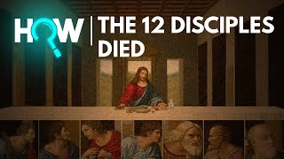 HOW THE 12 APOSTLES DIED UNKNOWN TRUTH [upl. by Oirromed]