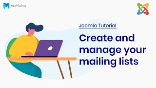 Create and manage your mailing lists  Joomla AcyMailing Tutorial [upl. by Ennayhs]