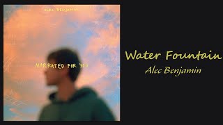 Alec Benjamin  Water Fountain  1 hour [upl. by Delwin219]