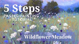 5 Steps Pastel Painting Tutorial  Wildflower Meadow [upl. by Marmion]