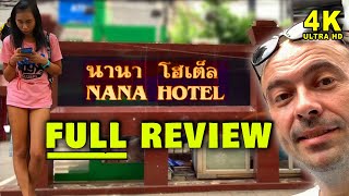 Nana Hotel Sukhumvit Soi 4 Bangkok Thailand Full Review [upl. by Bresee]