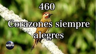 HA62  Himno 460  Corazones siempre alegres [upl. by Ralph]