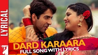 Lyrical  Dard Karaara  Song with Lyrics  Dum Laga ke Haisha  Ayushmann Bhumi  Varun Grover [upl. by Gabrielli]