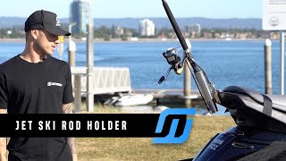 Jet Ski Rod Holder I How to Fish from your Jet Ski I Fishing Accessories for Jet Ski [upl. by Dodge696]