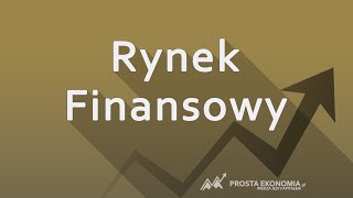 Rynek finansowy  Wprowadzenie [upl. by Yeliak774]