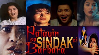 Patayin sa Sindak si Barbara 1974199520082019 [upl. by Orran955]