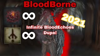 Bloodborne Infinite Blood Echoes Glitch STILL WORKS IN 2025 EASY [upl. by Nelad43]