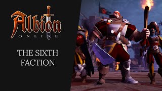 Albion Online  The Sixth Faction [upl. by Htrap]