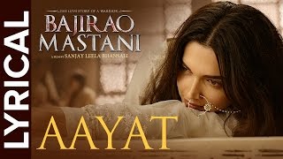 Lyrical Aayat  Full Song with Lyrics  Bajirao Mastani [upl. by Eckardt]