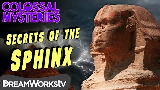 The Secrets of the Sphinx  COLOSSAL MYSTERIES [upl. by Sinclair]