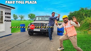 We Made FAKE TOLL PLAZA In Our Village For 24 Hours 😁 हमारे साथ लोगों ने ये क्या किया 🤐 [upl. by Severen]