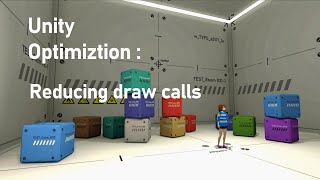 Unity Optimization  reducing 3D objects draw calls [upl. by Rhpotsirhc]