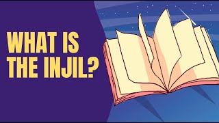 What is The Injil [upl. by Ahsieken]