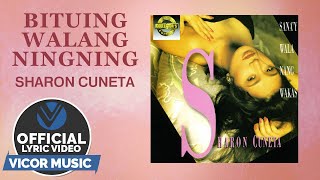 Bituing Walang Ningning  Sharon Cuneta Official Lyric Video [upl. by Suicul833]