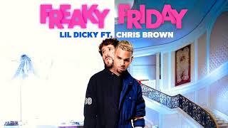 Lil Dicky ft Chris Brown  Freaky Friday Official Audio [upl. by Paff]