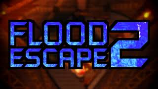 Flood Escape 2 OST  Magmatic Mines [upl. by Jan743]