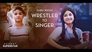 Zaira Wasim  Wrestler to Singer [upl. by Nwahsem]