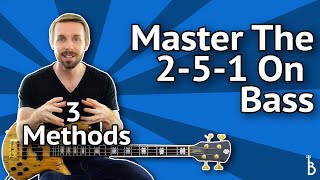 Master The 251 Progression On Bass 3 quotMustKnow Methods [upl. by Bonacci]