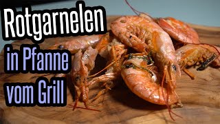 Garnelen in der Pfanne vom Grill  super einfach  super lecker  BBQ und Grillen für jedermann [upl. by Iarised]