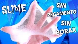 COMO HACER SLIME SIN PEGAMENTO Y SIN BORAX ¡¡INCREIBLE [upl. by Anawqahs615]