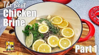 Chicken Brine Recipe  Brine for Chicken  Part 1 [upl. by Trula]