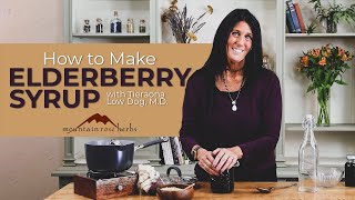 How to Make Elderberry Syrup amp Pro Tips Tieraona Low Dog MD [upl. by Essilrahc]