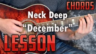 Neck DeepDecemberGuitar LessonTutorialHow to PlayEasy [upl. by Dow643]