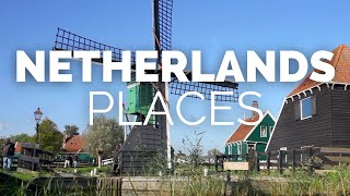 10 Best Places to Visit in the Netherlands  Travel Video [upl. by Templeton]