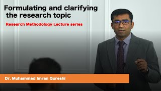 Formulating and clarifying the research topic [upl. by Langelo]