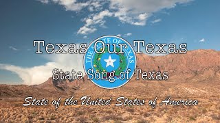 USA State Song Texas  Texas Our Texas [upl. by Obnukotalo159]