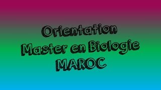 Master Biologie au Maroc FS FST FMP FMD ENS ENSA [upl. by Eiroc]