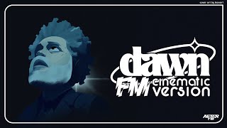 The Weeknd  Dawn FM Cinematic Version PART 1 REMIX ALBUM [upl. by Dagna]